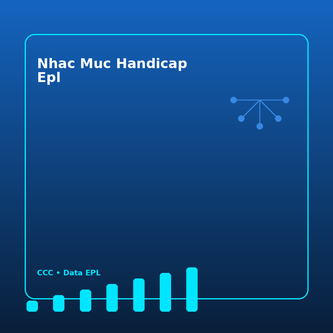 nhac muc handicap epl