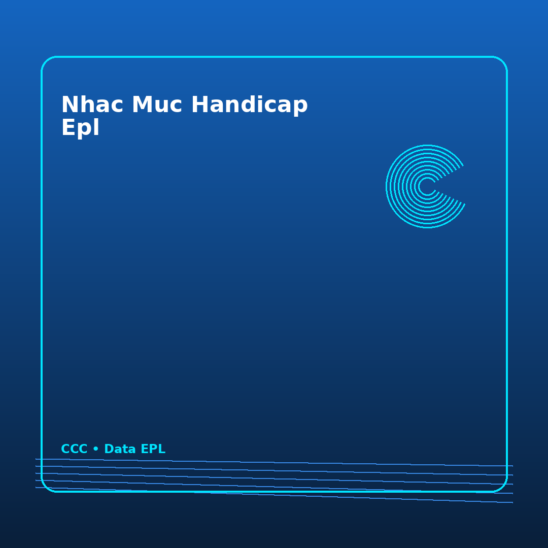 nhac muc handicap epl