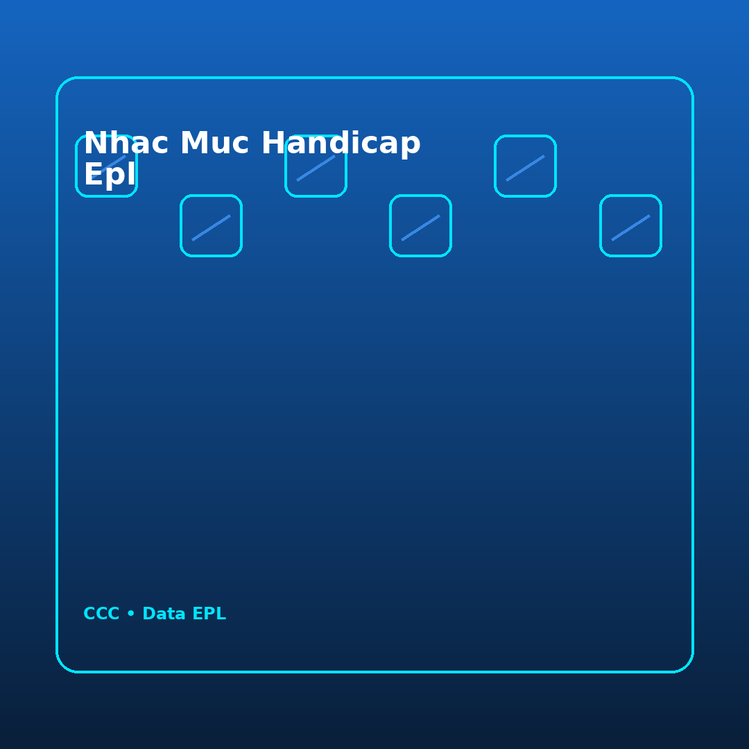 nhac muc handicap epl